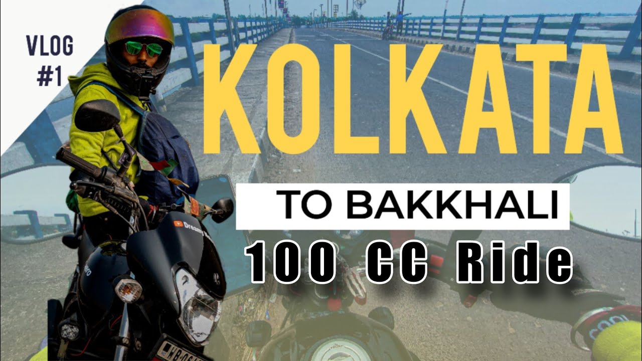 Kolkata to Bakkhali 100cc Bike ride || কলকাতা থেকে বকখালি || Dreamy Moto Ride