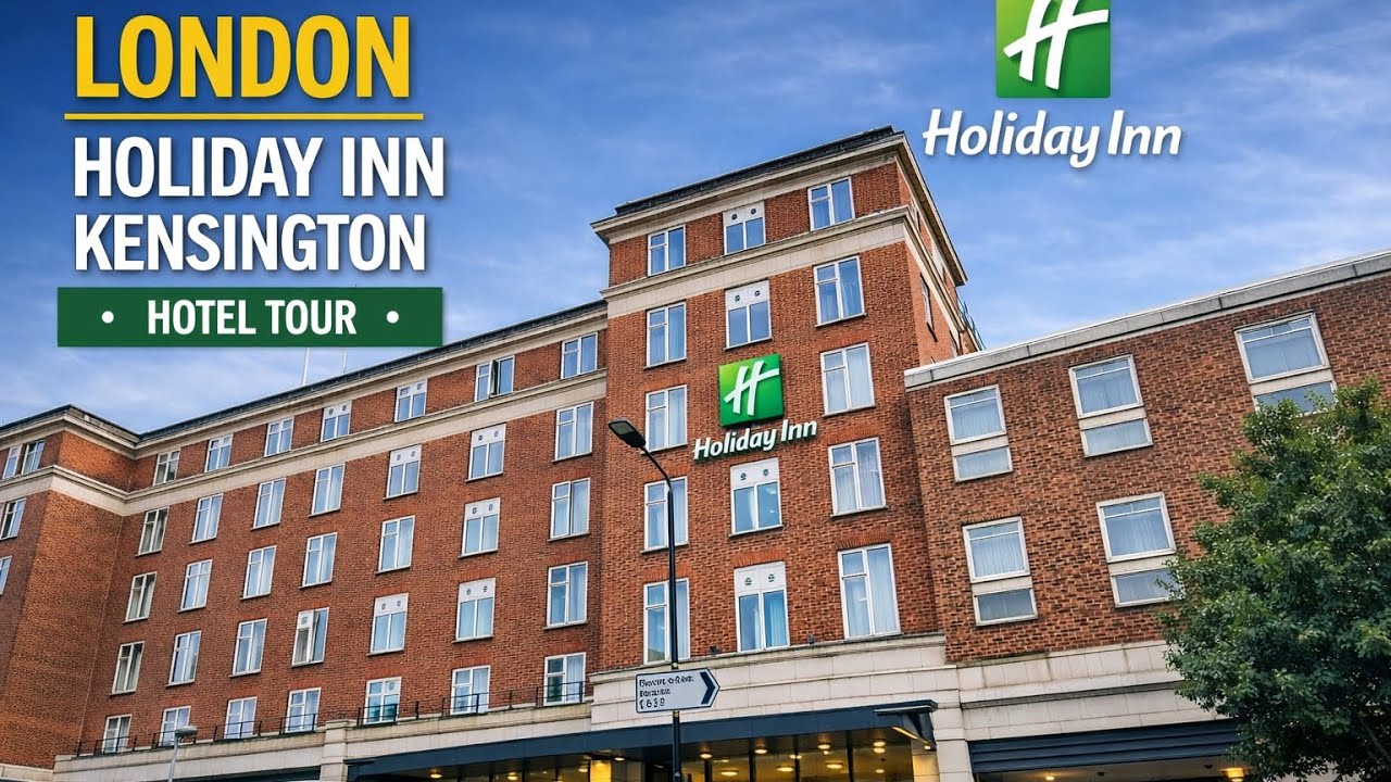 [4K] Hotel Tour | 🇬🇧 LONDON, Holiday Inn London, Kensington High Street