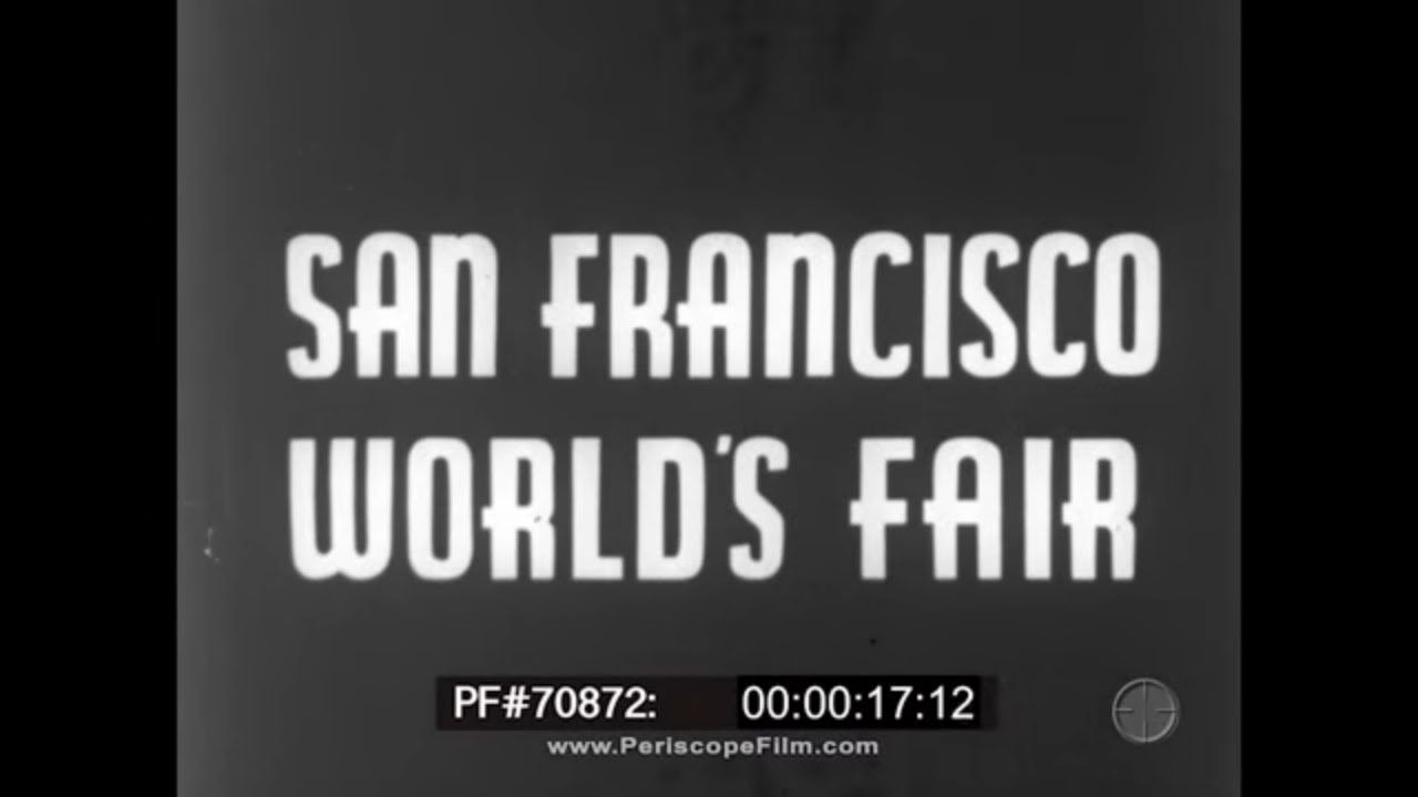 SAN FRANCISCO WORLD'S FAIR GOLDEN GATE INTERNATIONAL EXPOSITIONS SILENT NEWSREEL  70872