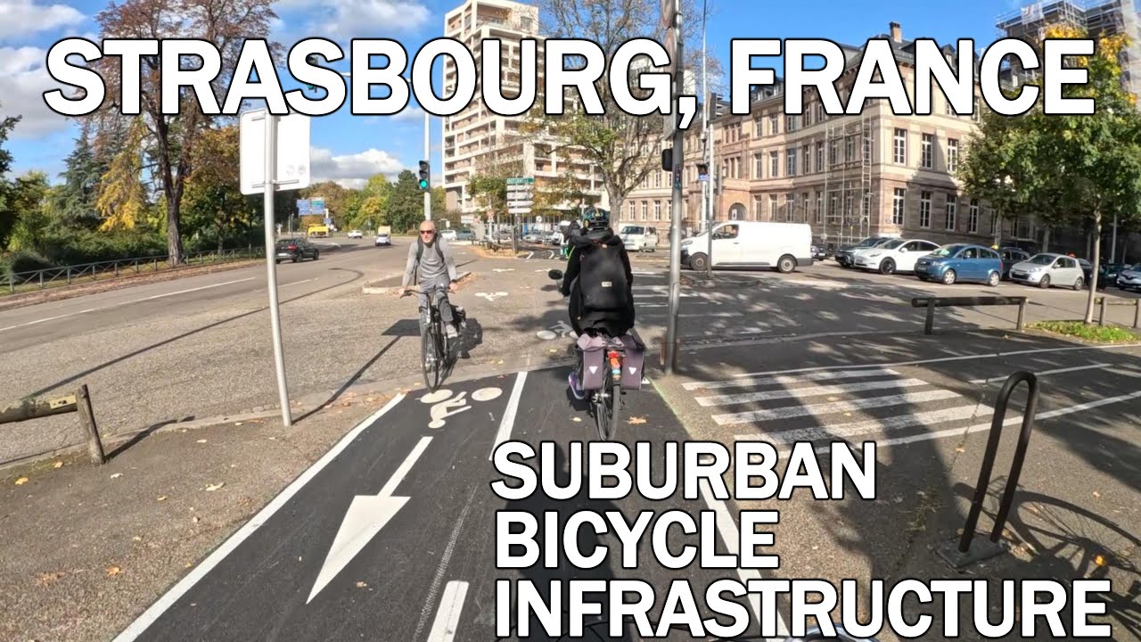 Strasbourg, France Suburban Bicycle Infrastructure