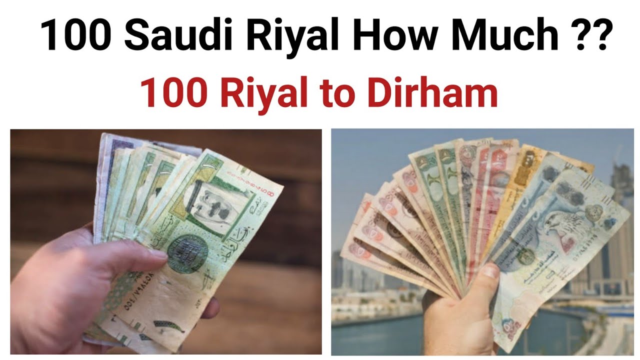 100 Saudi Riyal How much UAE Dubai Dirham | 100 Dirham to Saudi Riyal Exchange Rate Today
