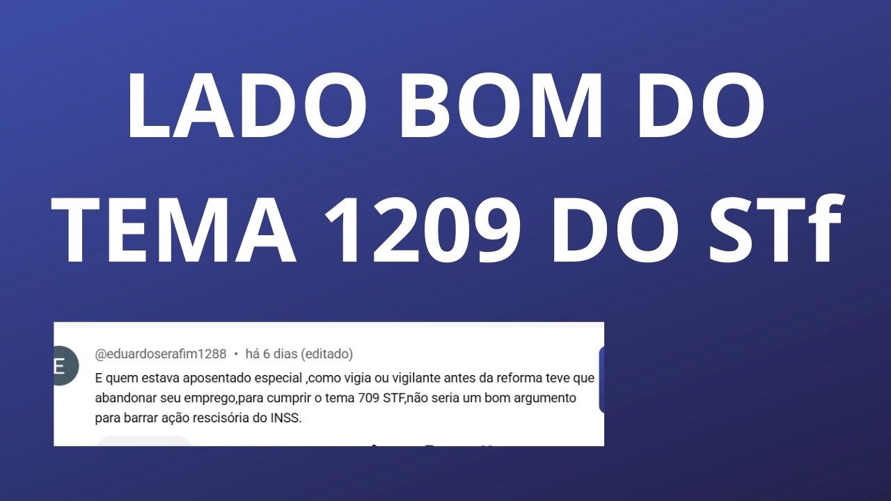 Tema 1209 do STF - Os aposentados poderão voltar a trabalhar?