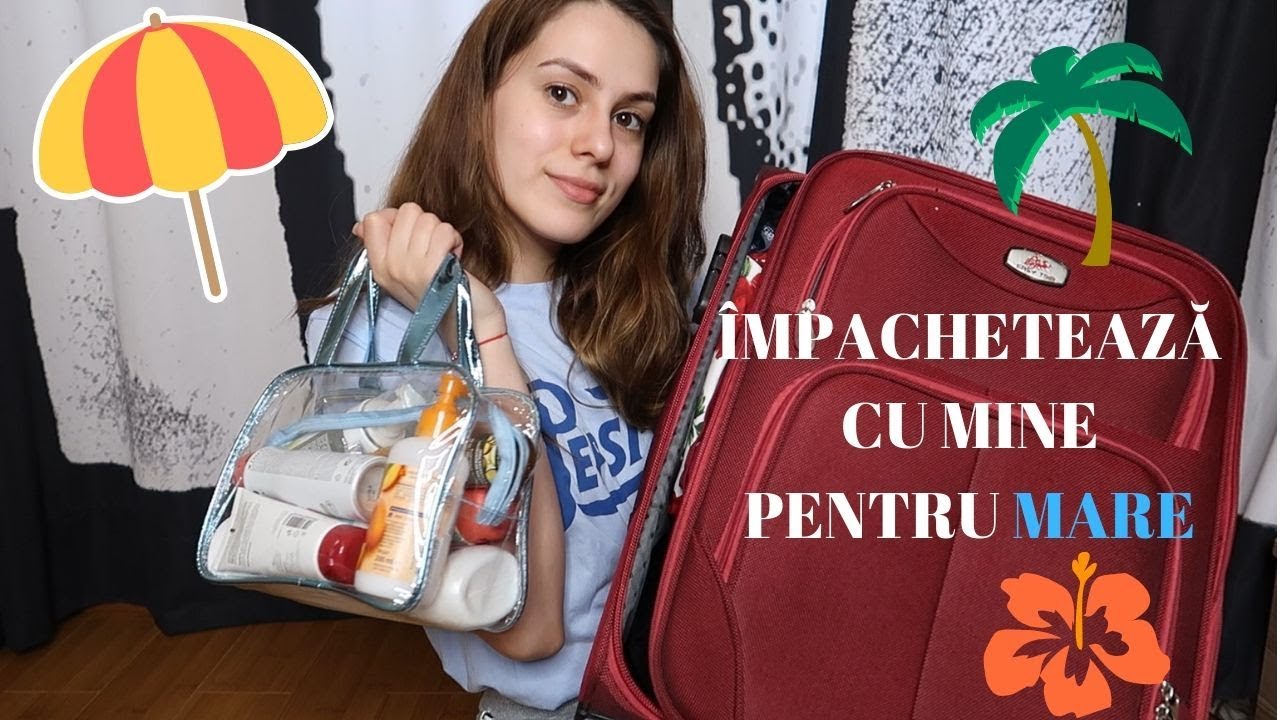 Împachetăm împreună bagajul pentru mare 💙