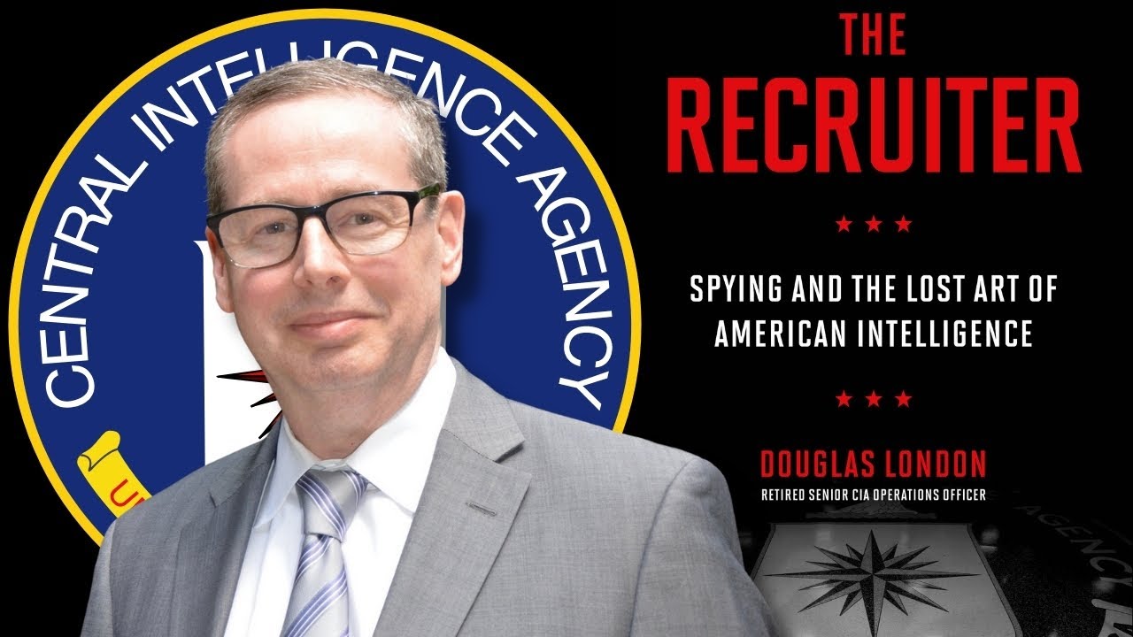 Douglas London | CIA Operations Officer | Ep. 118
