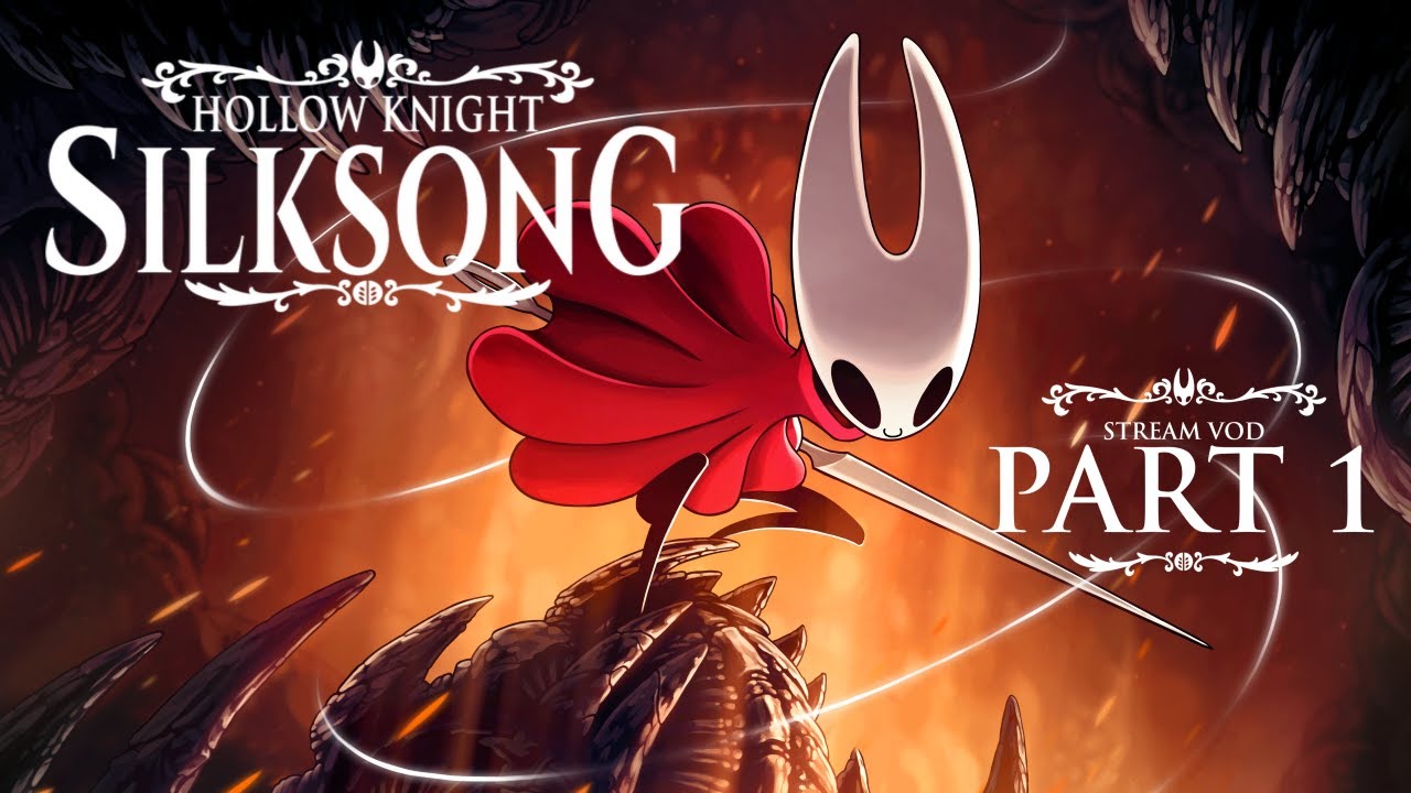 Hollow Knight silksong part 1 (Stream vod)
