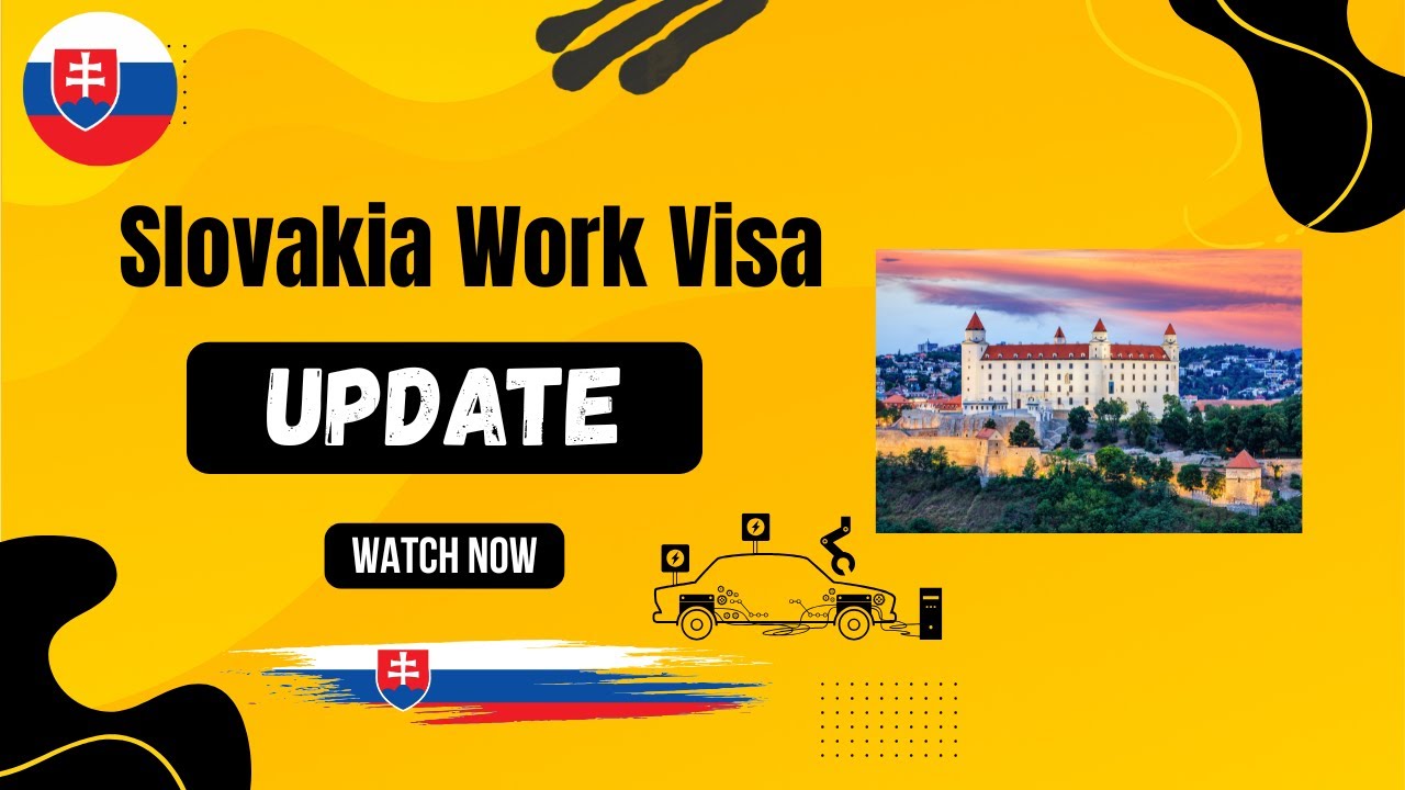 Slovakia Visa Update | New Rules, Work Permits, Appointments & Processing Time