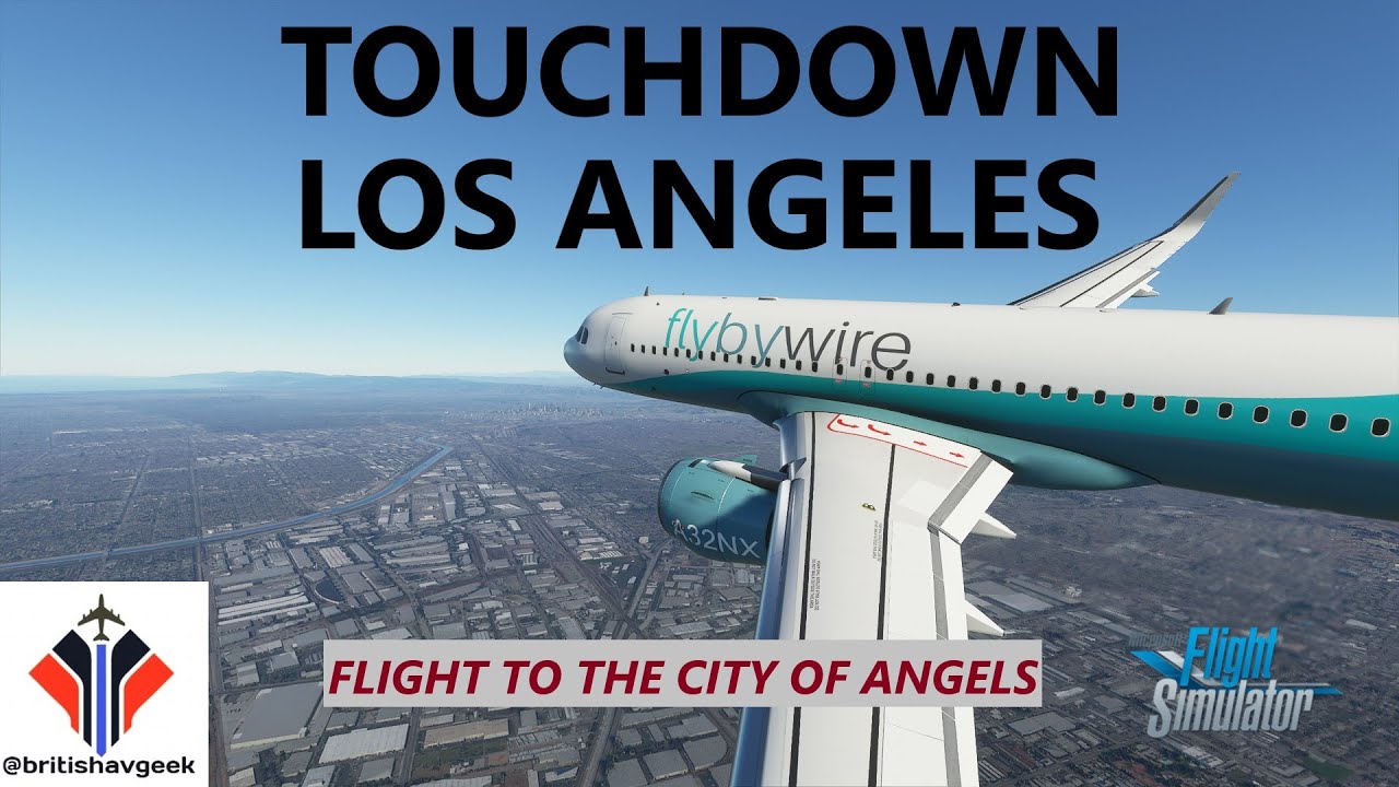 Landing at LAX, California - FlyByWire A32nx Project Airbus A320 - Microsoft Flight Simulator