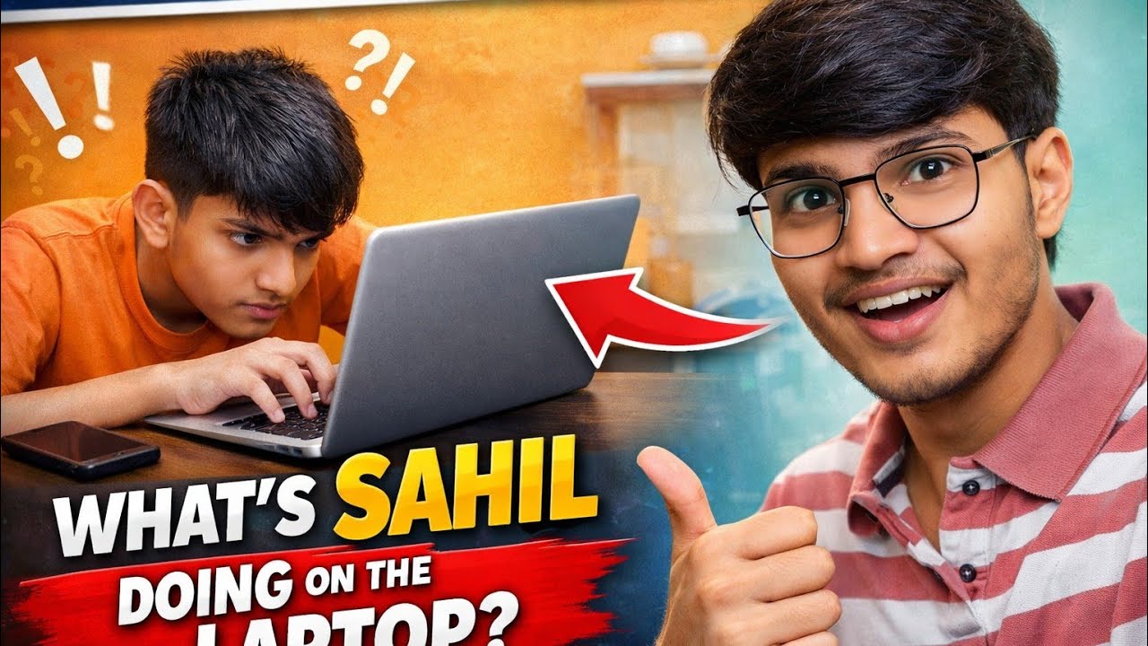 Sahil Laptop Se Ye Kya Kar Raha  Hai