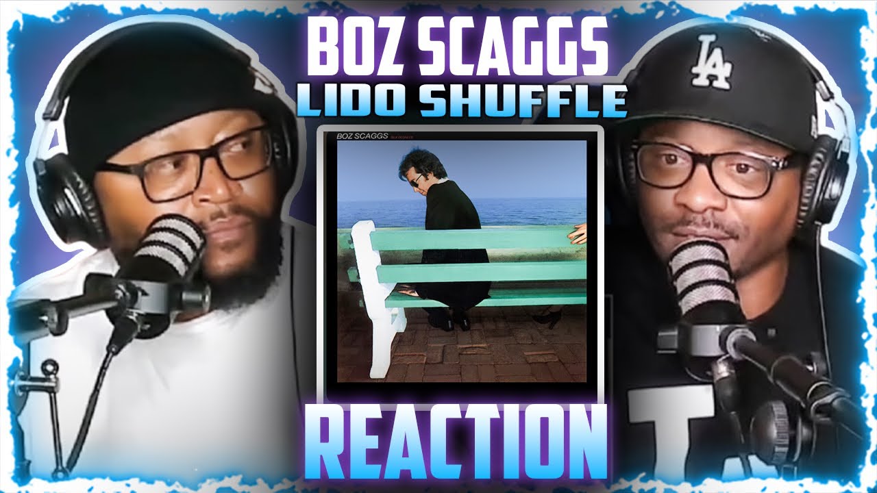 Boz Scaggs - Lido Shuffle (REACTION) 