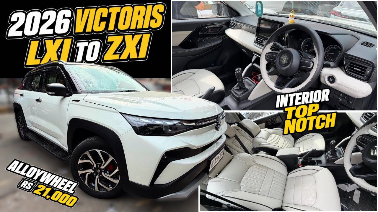 2026 Maruti Victoris Lxi To Zxi Modification With Price | Victoris Base To Top Modified |
