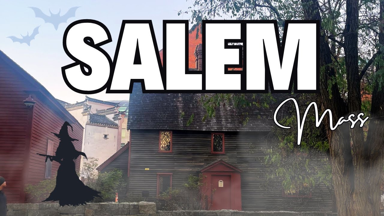 Exploring Salem, Massachusetts| History and Witchcraft