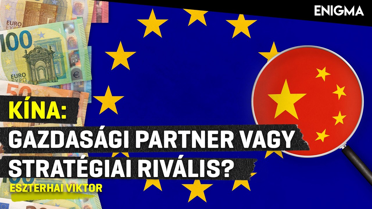 Enigma | Eszterhai Viktor | Kína új stratégiát épít Európában?