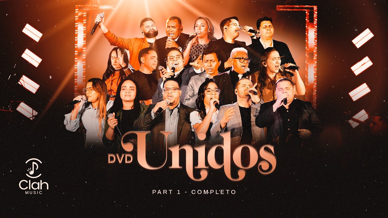 DVD Unidos | Completo | Part 1 (ao vivo)