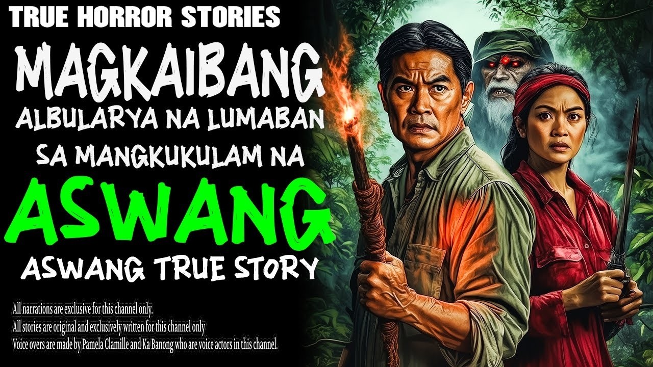 MAGKAIBIGANG ALBULARYA NA LUMABAN SA MANGKUKULAM NA ASWANG   Kwentong Aswang   True Story