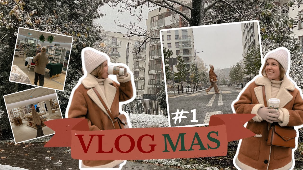 VLOGMAS #1: первый снег, выбор ADVENT календаря и предновогодний шоппинг в TKMaxx, H&M, Zara, Homla