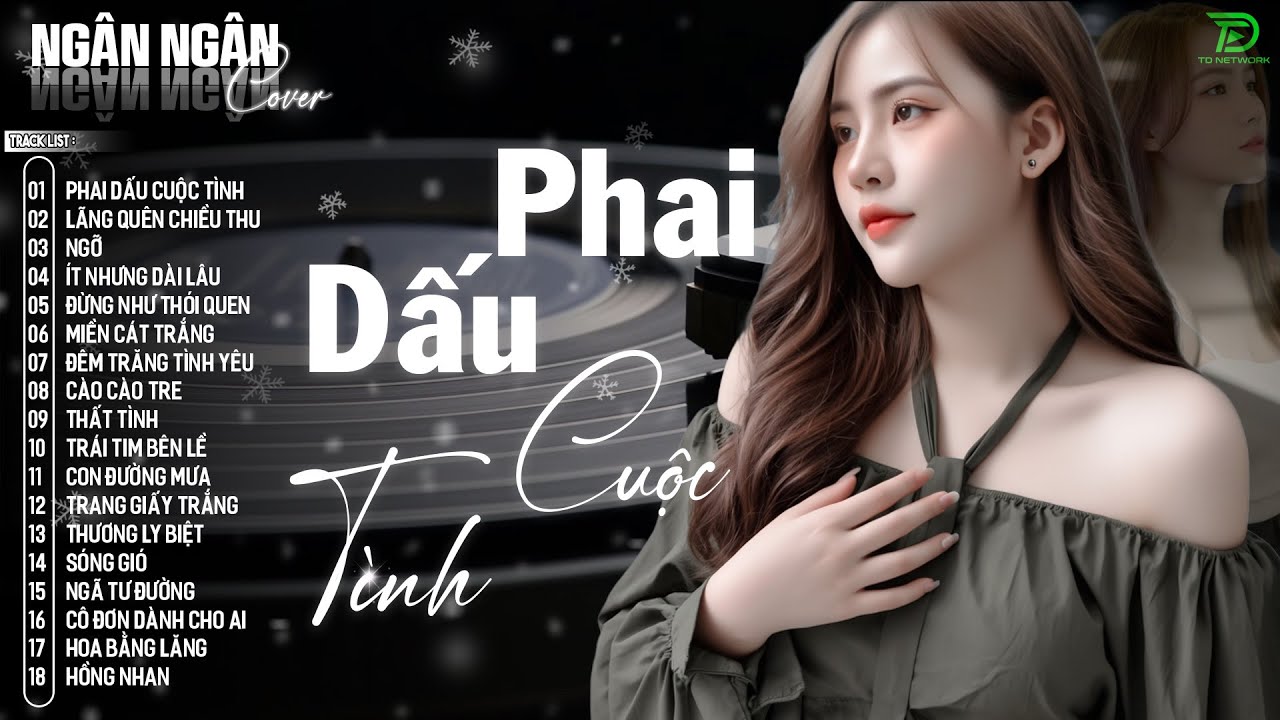 PHAI DẤU CUỘC TÌNH, TÌNH ANH, NGỠ 🛑 NGÂN NGÂN COVER XUẤT XẮC NHẤT 2025 - ALBUM BALLAD TOÀN BÀI HAY