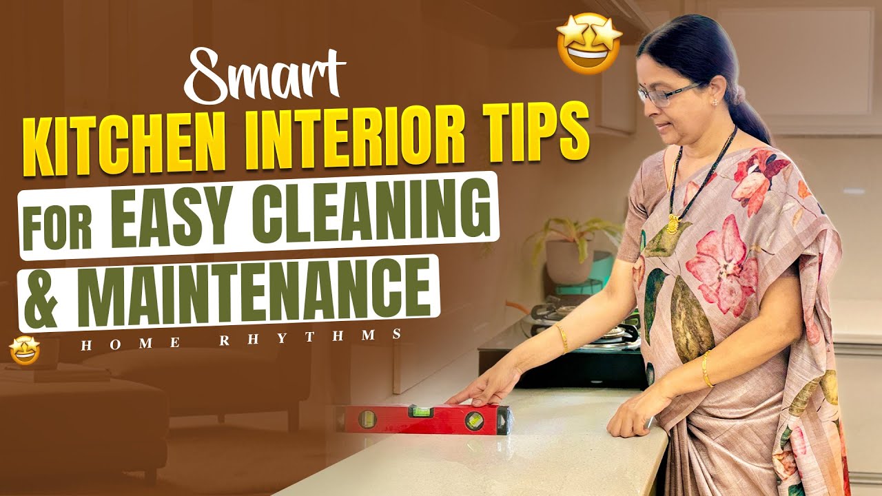 Smart Kitchen Interior Design Tips for Easy Maintenance and Cleaning | Home Rhythms
