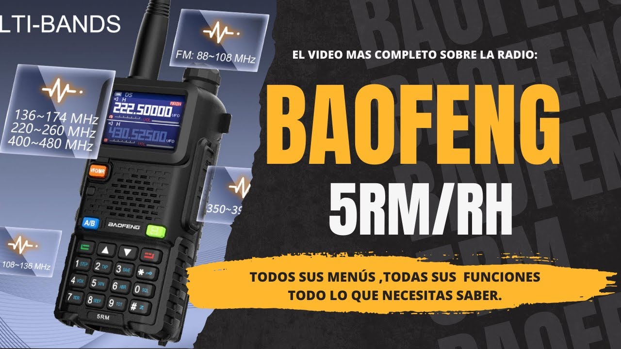 Todo sobre el radio Radio Baofeng 5RM/RH , todos sus menús y funciones