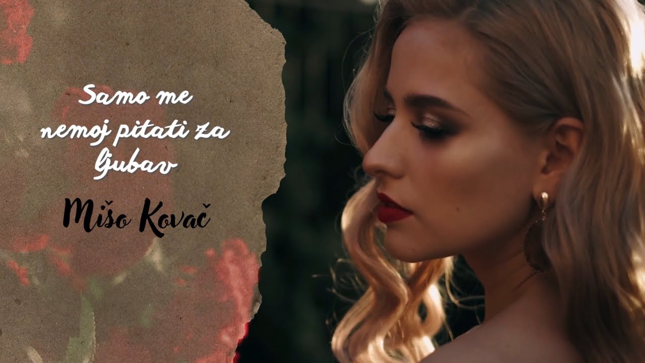 Mišo Kovač - Samo me nemoj pitati za ljubav (Official lyric video)