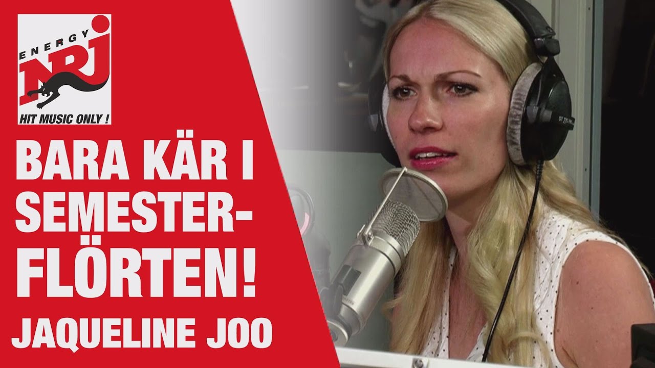 Jacqueline Joo - Bara kär i semesterflörten - VAKNA MED NRJ