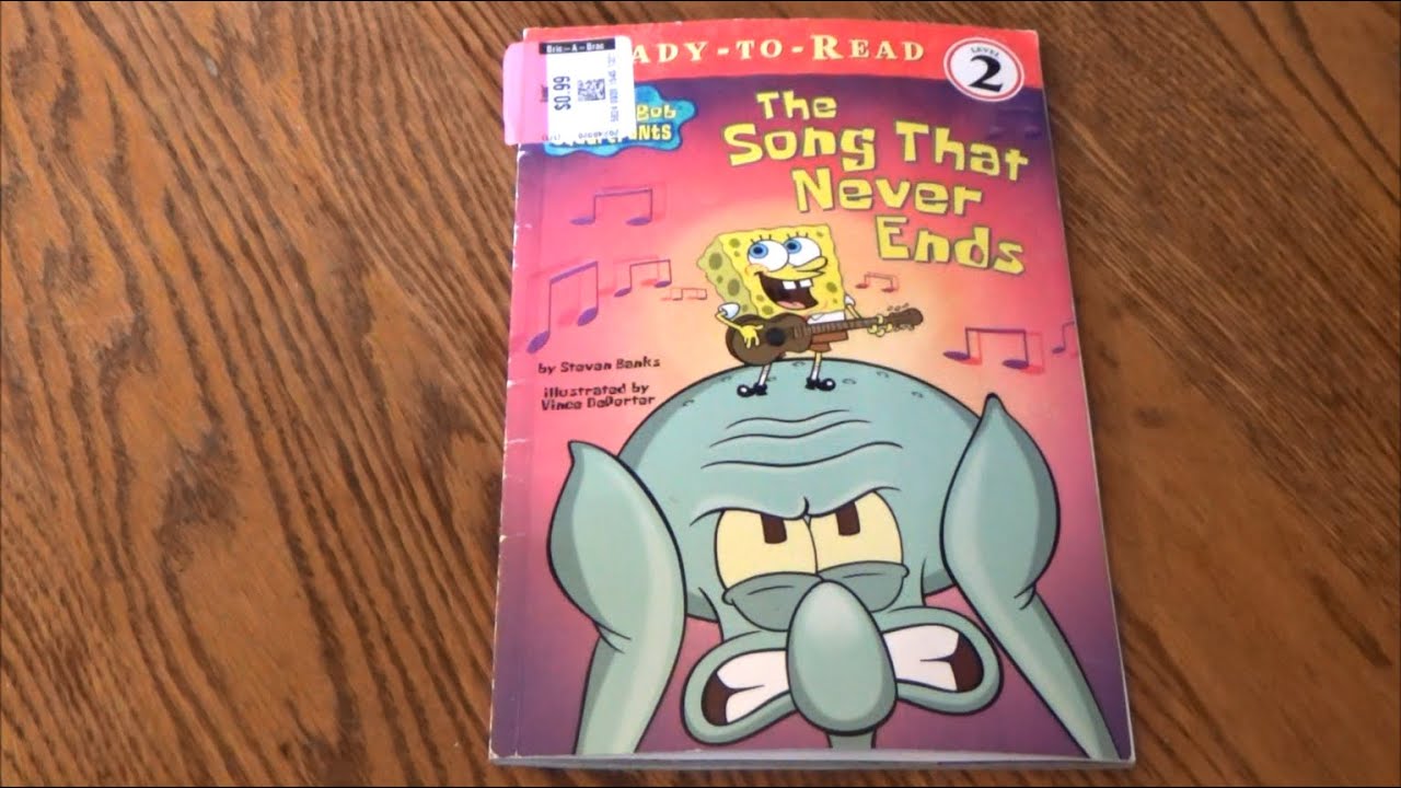 Unwritten, And Better Left Unsung - The Song That Never Ends Book by Steven Banks (SpongeBob)
