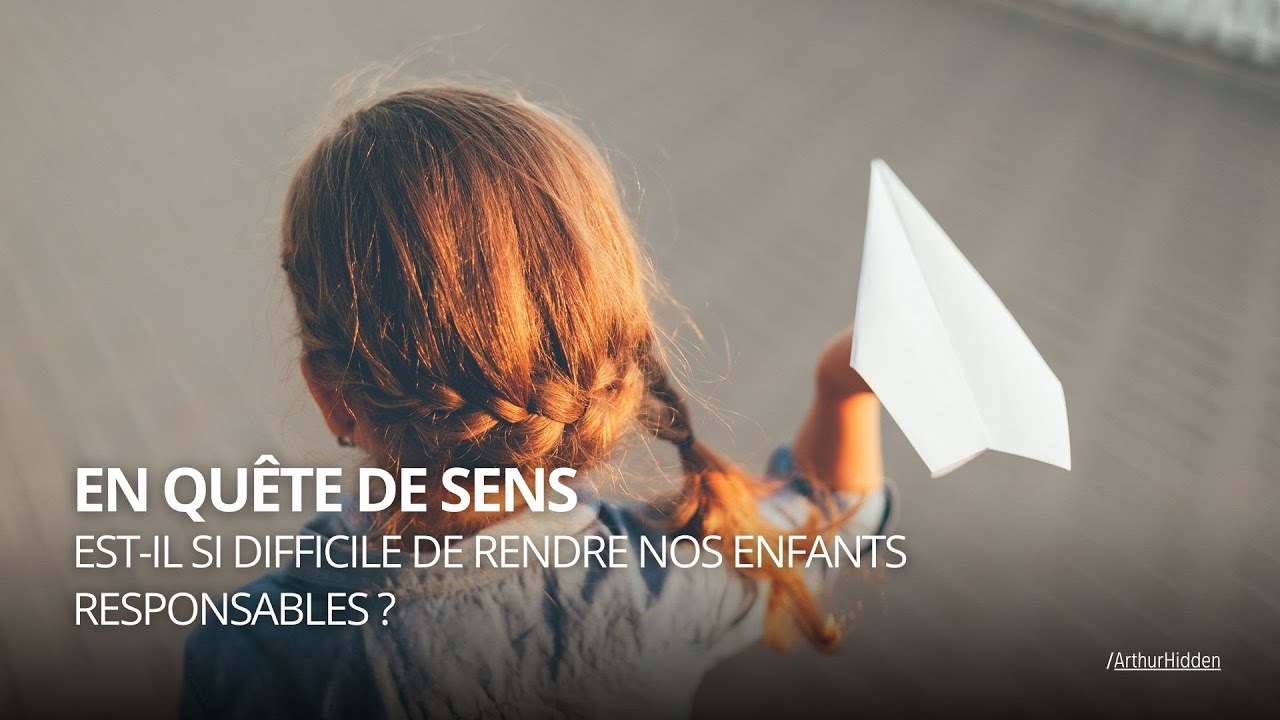 Est-il si difficile de rendre nos enfants responsables ?