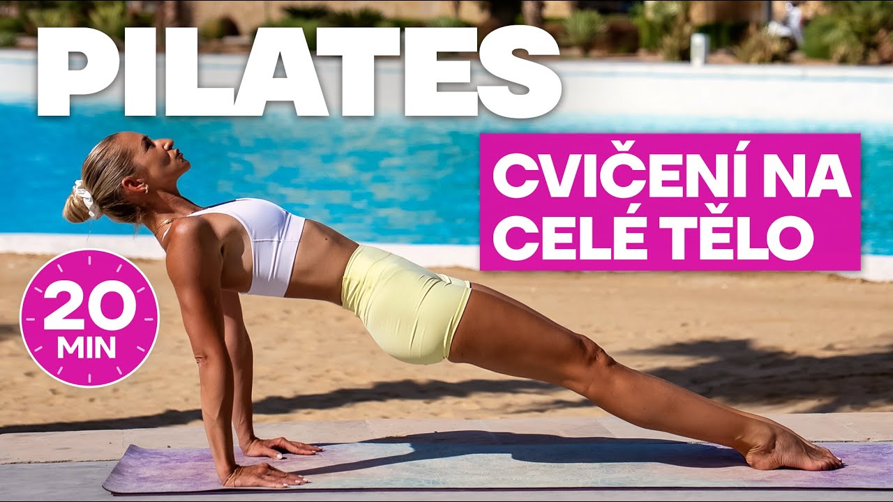 20 MINUT CVIČENÍ NA CELÉ TĚLO | Pilates Na Doma (Bez Pomůcek)