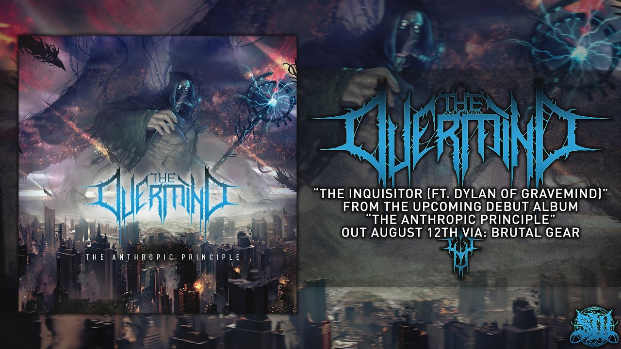 THE OVERMIND - THE INQUISITOR (FEAT. DYLAN OF GRAVEMIND) [SINGLE] (2016) SW EXCLUSIVE