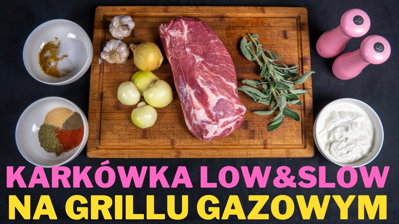 Karkówka low&slow z grilla gazowego - jak zgrillować i podwędzić duży kawałek mięsa na gazówce?