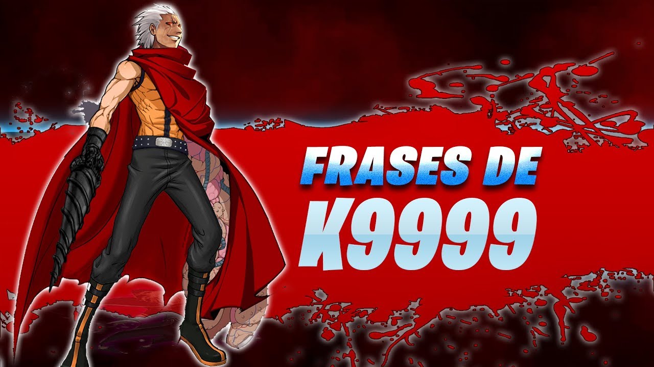 FRASES DE K9999