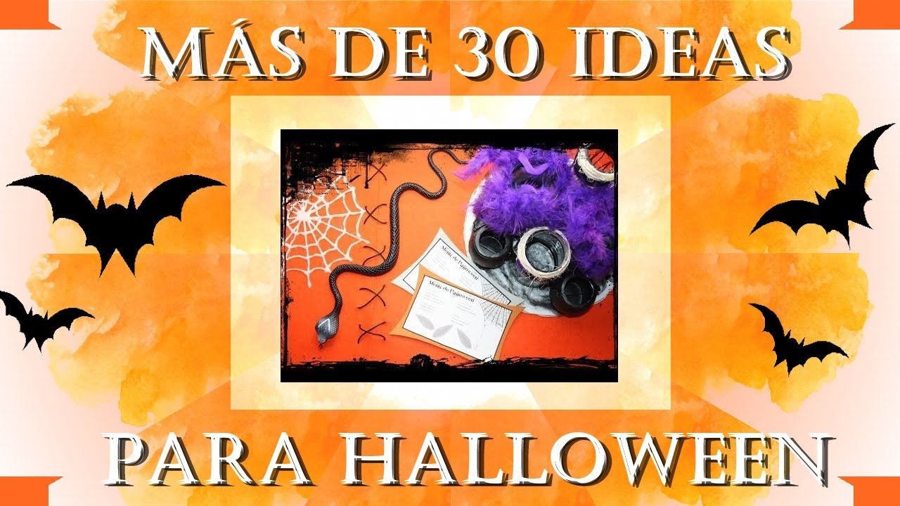 Mas de 30 Ideas para HALLOWEEN 2018 | Decoracion de mesa - Recetas - Haul - Manualidades