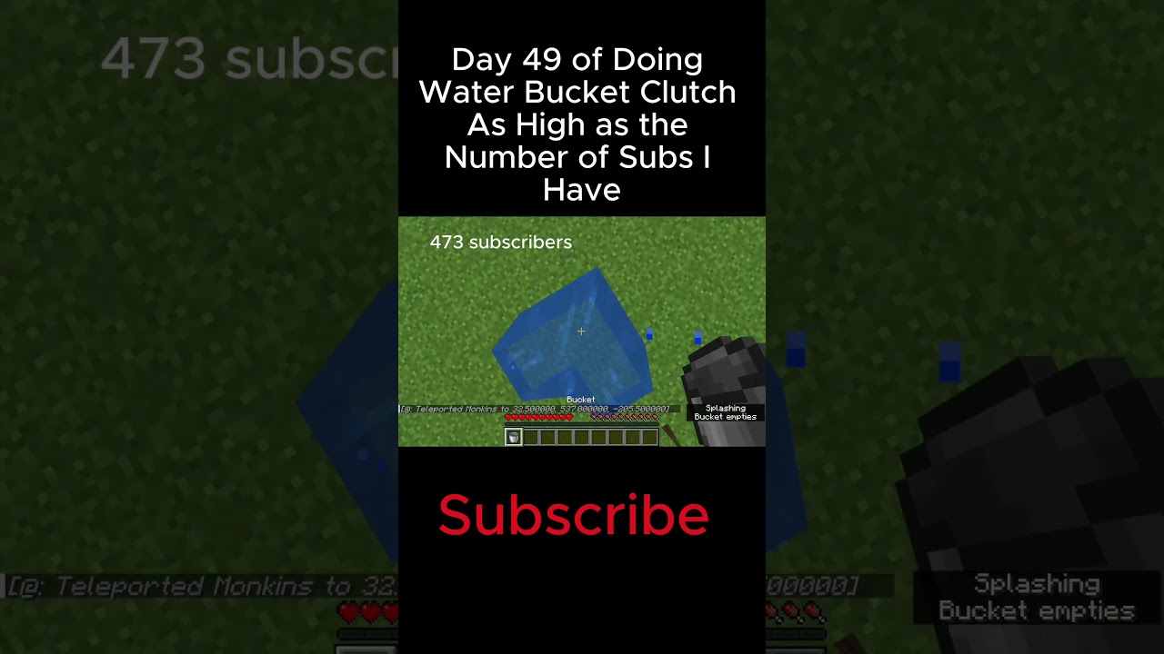 Day 49 of Doing Water Bucket Clutch as High as the Number of Subs I Have  