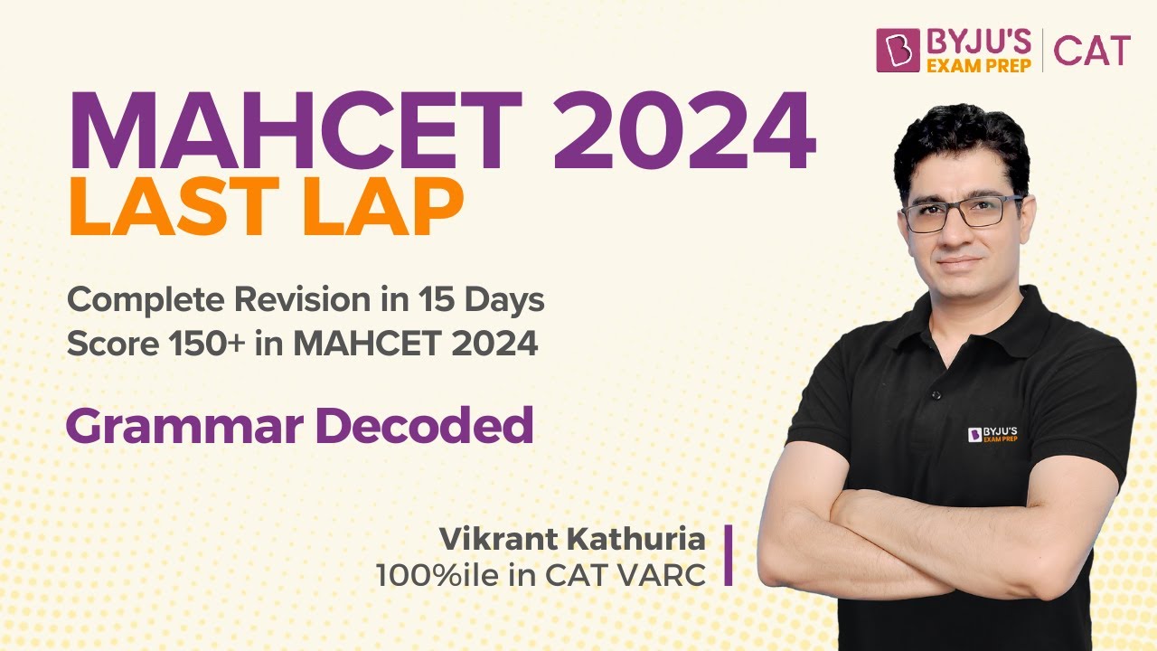 Last Lap to MAHCET 2024 | MAHCET VARC | Grammar Decoded for CET MBA | BYJU'S MBA #mahcet2024