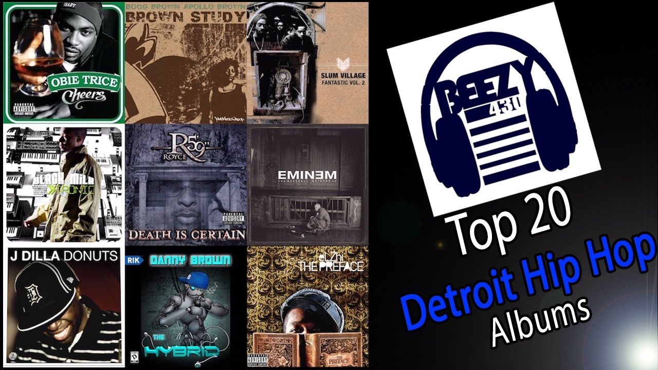 Top 20 Detroit Hip Hop Albums Part 1 of 4 | Beezy430