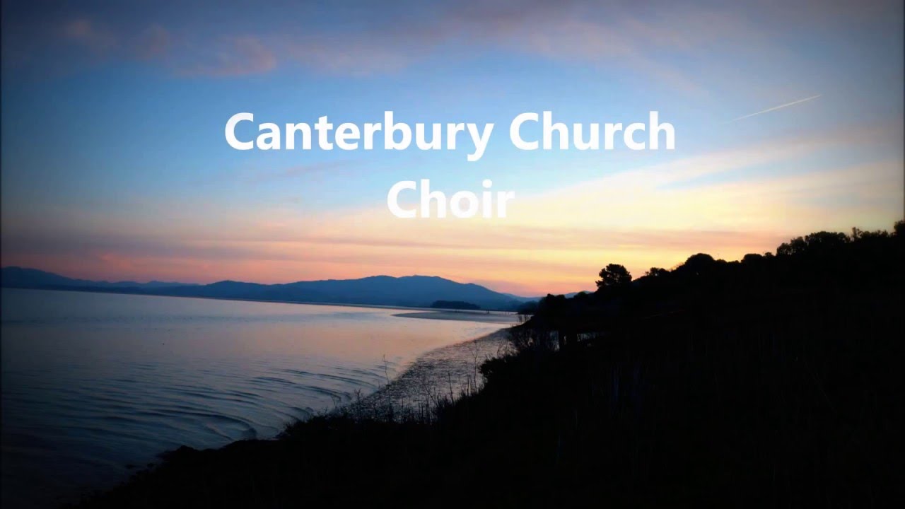 Canterbury Church Choir - E Ra Na Lako Mai