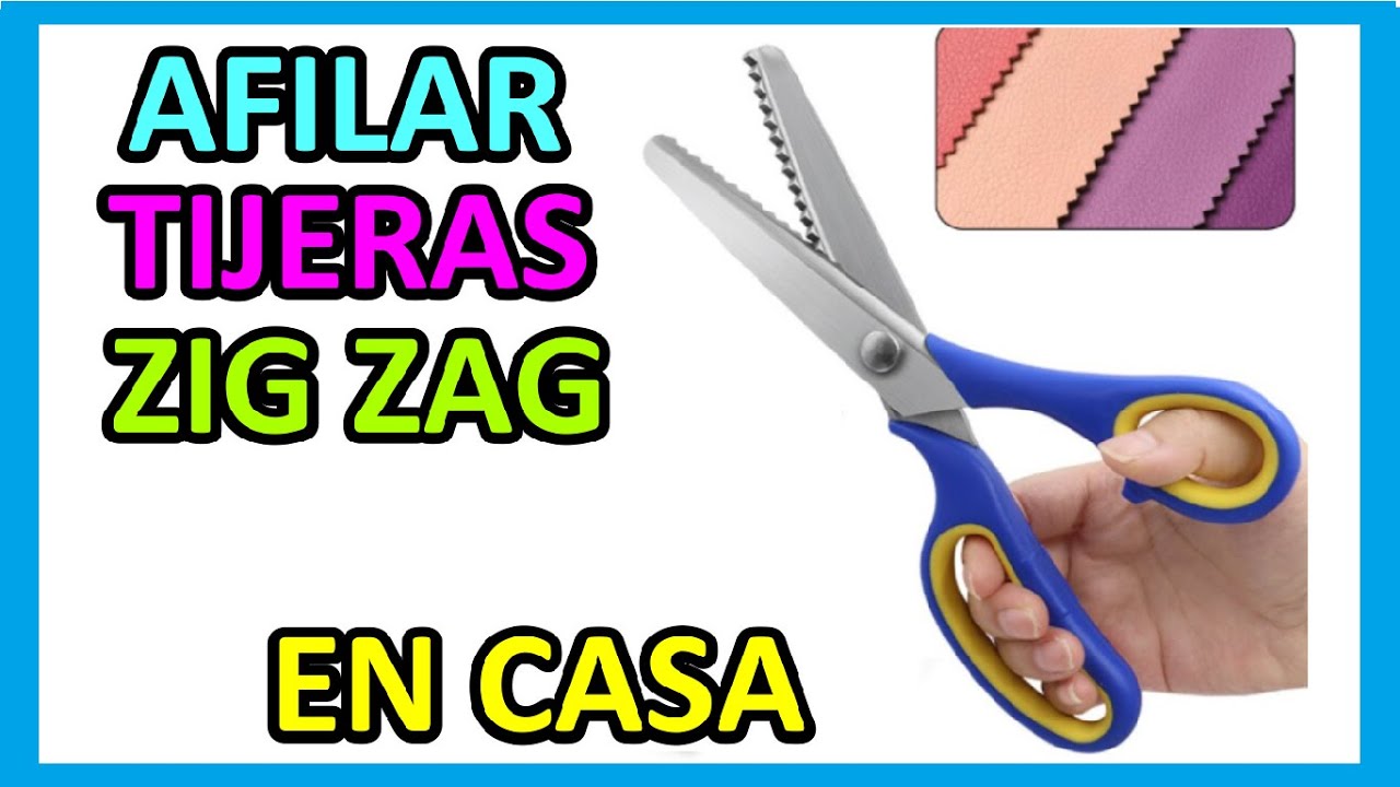 Como AFILAR tijeras de ZIG ZAG en CASA