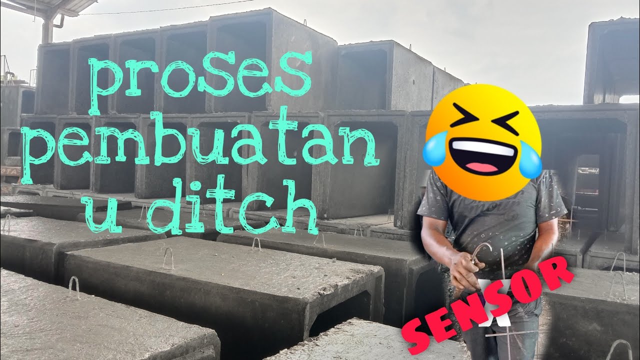 Proses Produksi U Ditch || Mulai Dari Pembesian Sampai Pengecoran