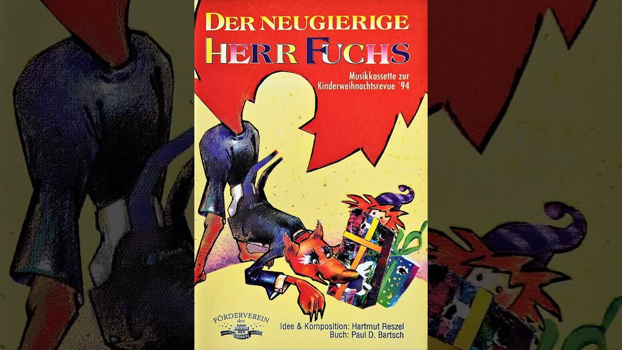 Der neugierige Herr Fuchs - Steintor Weihnachtsrevue 1994