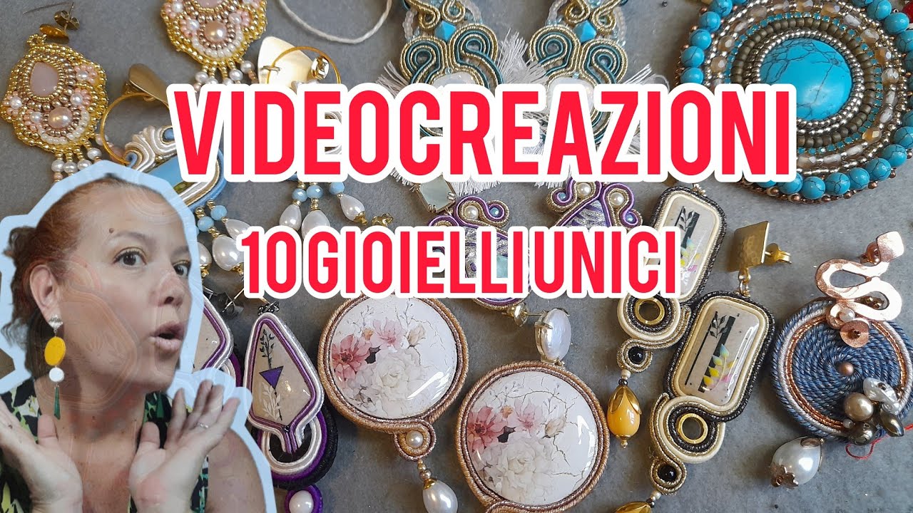 VIDEOCREAZIONI - 10 pezzi unici - #update #soutachejewerly
