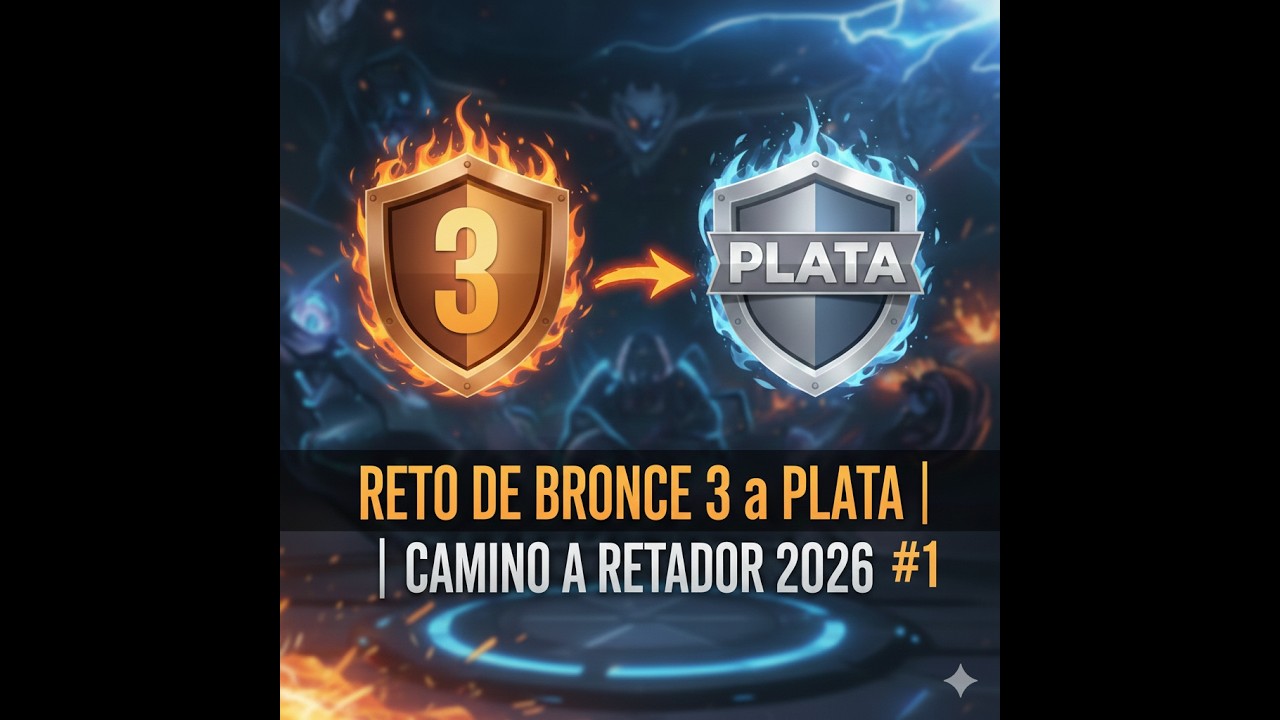 Reto de Bronce 3 a Plata  Camino a Retador 2026 #1
