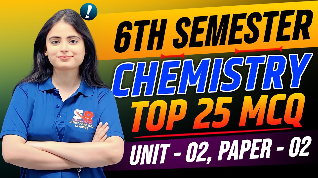 Thermodynamics-2 | 25 Most Expected MCQs | Chemistry 6th Sem Unit-02 Paper-02
