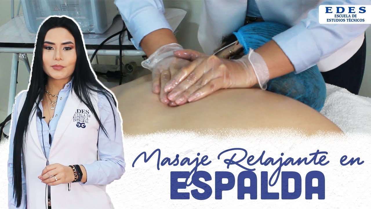 Masaje Relajante Para Espalda #EDES