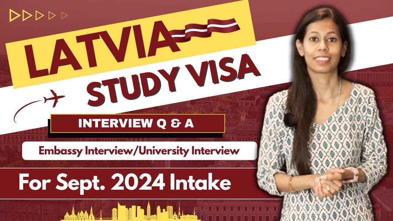 LATVIA Study VISA Interview Question & Answers 2024 | Study in Latvia | Latvia Study Visa | Latvia