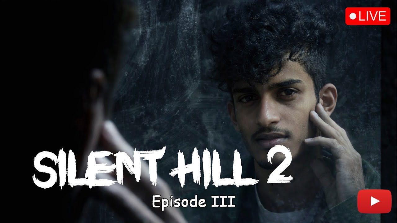 Silent Hill 2 Remake Sinhala Live Gameplay episode 3