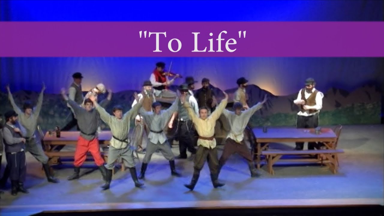 CHCA's Fiddler on the Roof - To Life