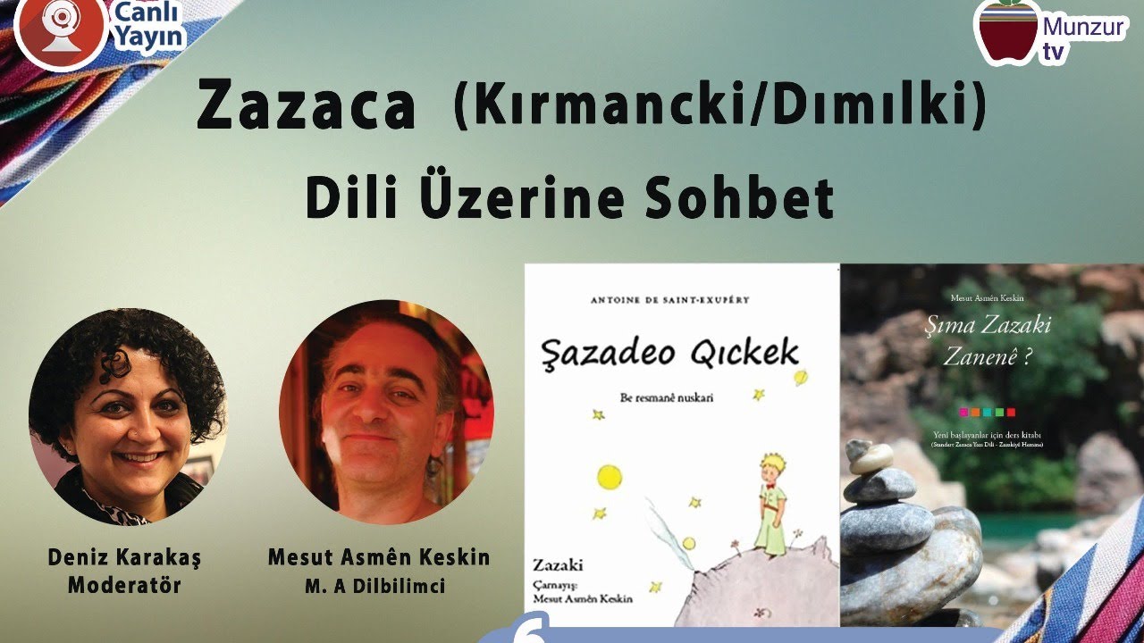 Zazaca (Kırmancki/Dımılki) Dili &uuml;zerine Dilbilimci Mesut Asm&ecirc;n Keskin ile sohbet