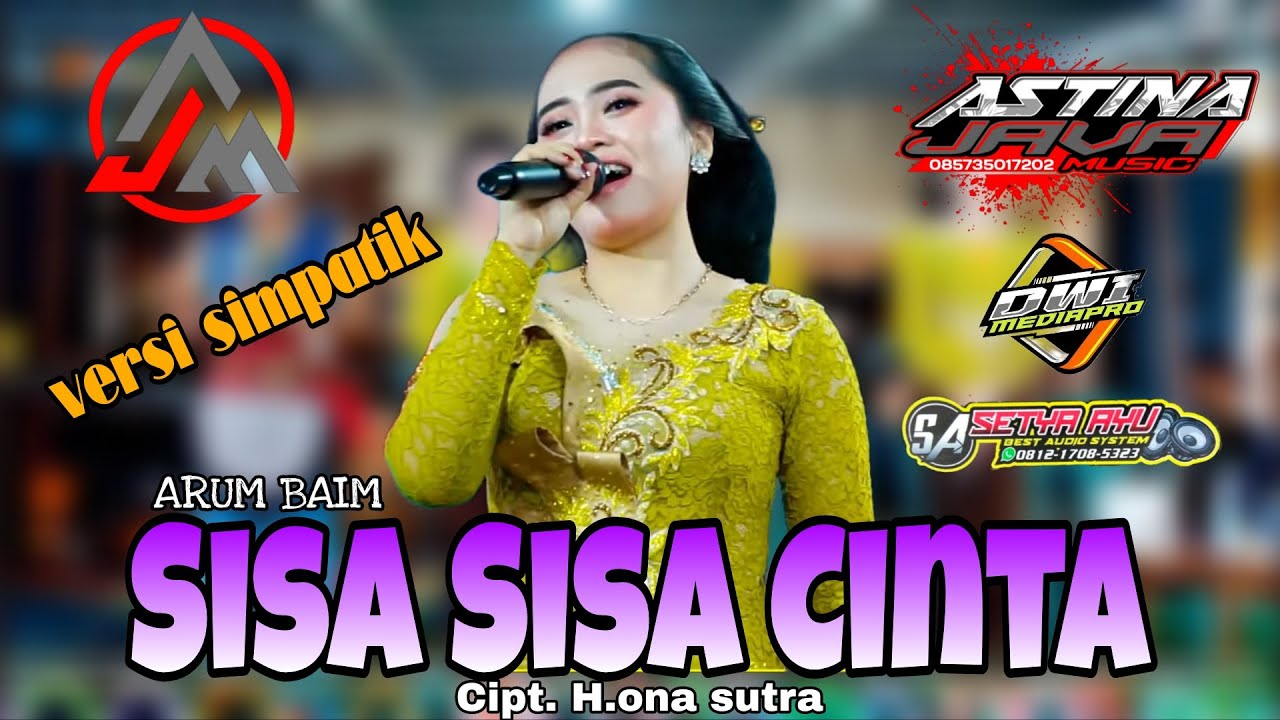Mix. Arum baim - Sisa sisa cinta - Astina Java musik ( Live dwi mediapro) 