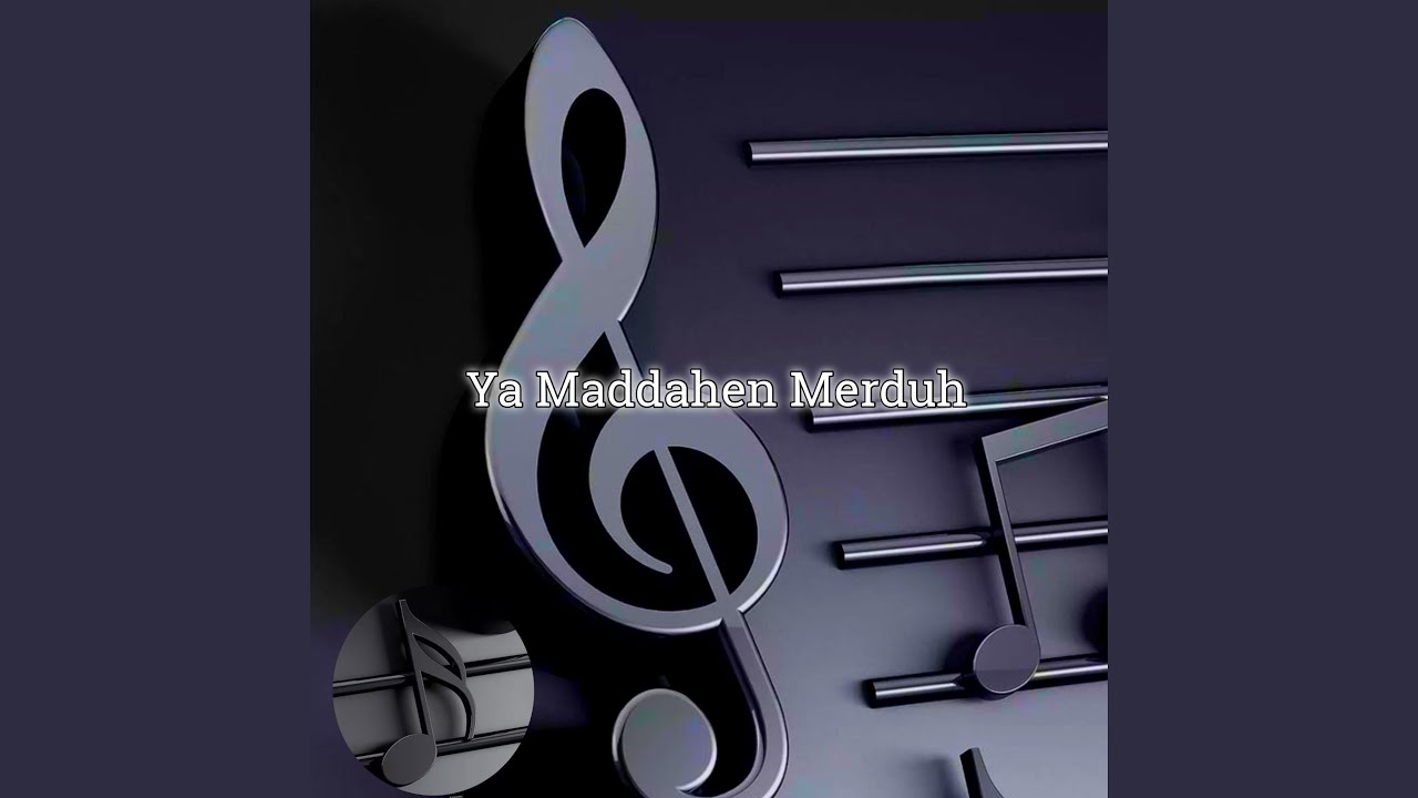 Ya Maddahen Merduh