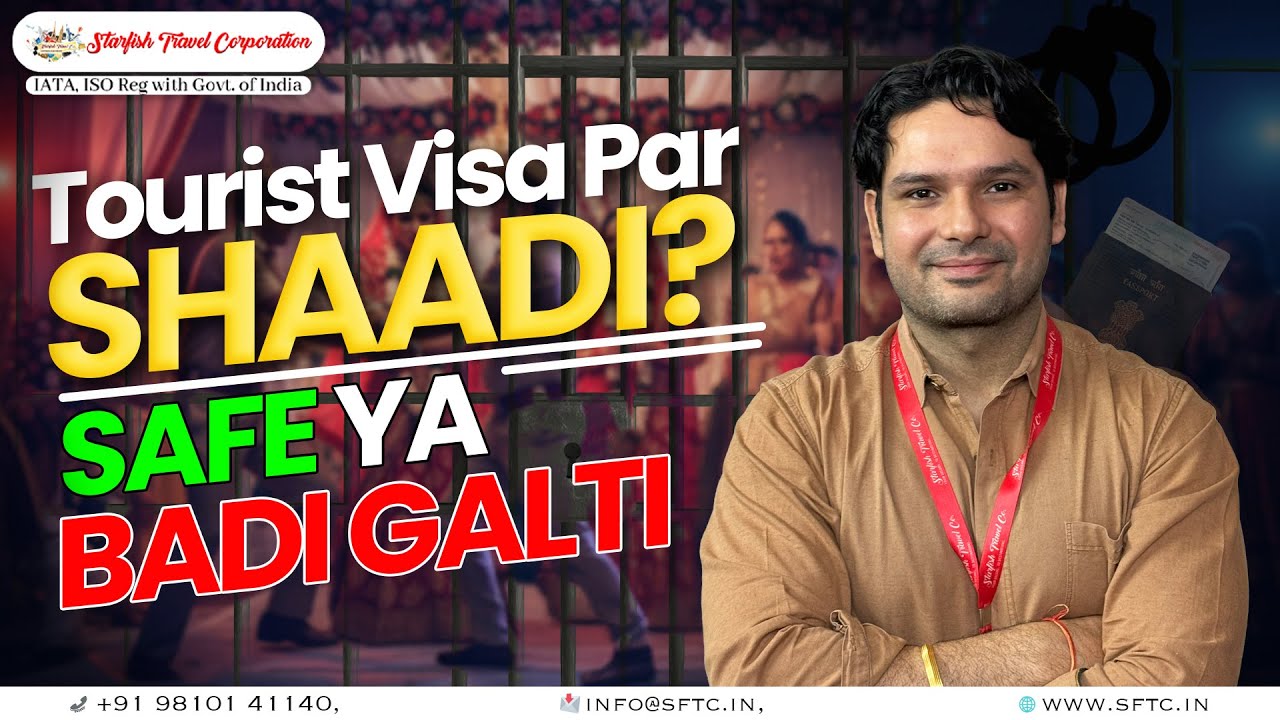 Tourist Visa Par Shaadi Kaise Kar Sakte Hai? | Real Case Studies Explained