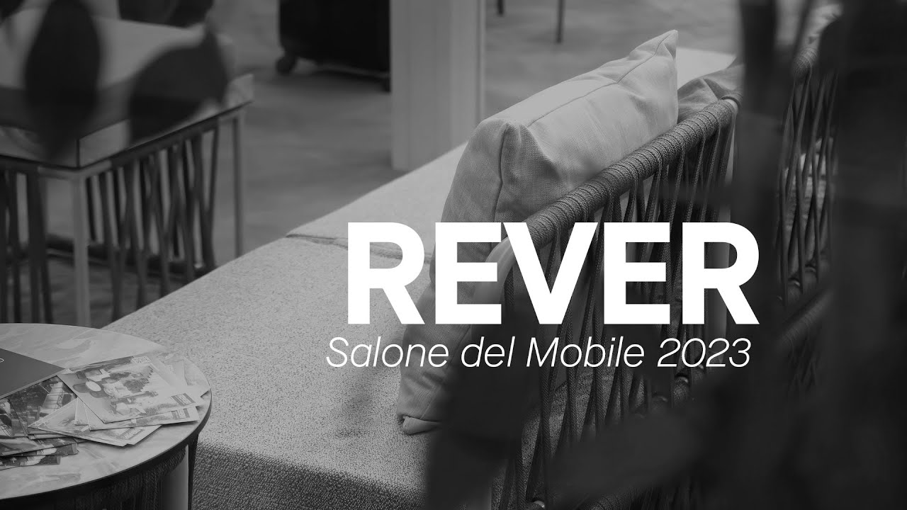 MDW23: REVER - Salone del Mobile - Interview